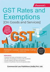 Commercial's GST Rates & Exemptions (on Goods & Service) book by Rakesh Garg & Sandeep Garg